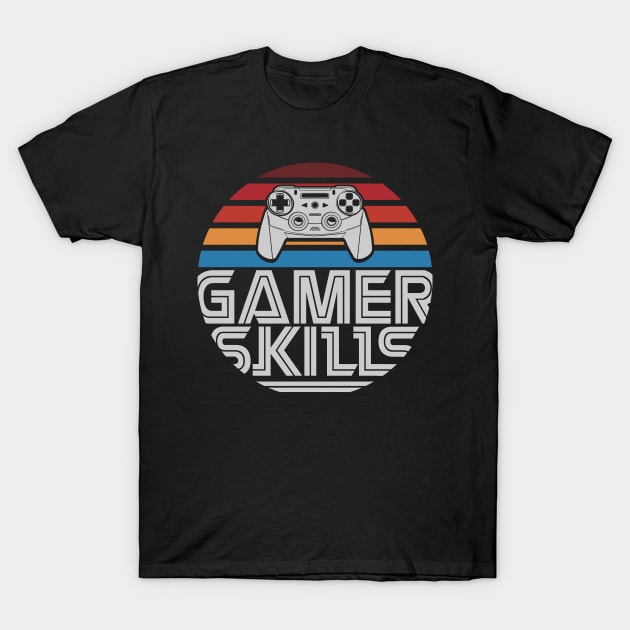 Gamer Skills T-Shirt by Made In Kush